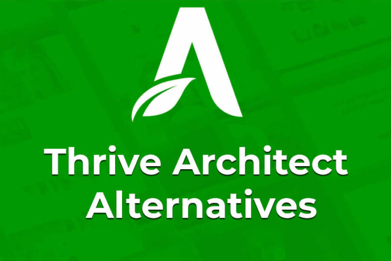 The 6 Best Thrive Architect Alternatives