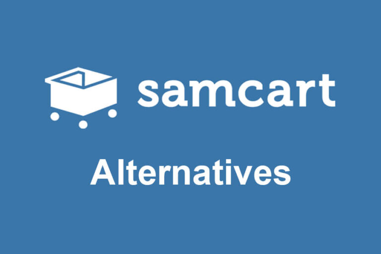 7 Best SamCart Alternatives and Competitors