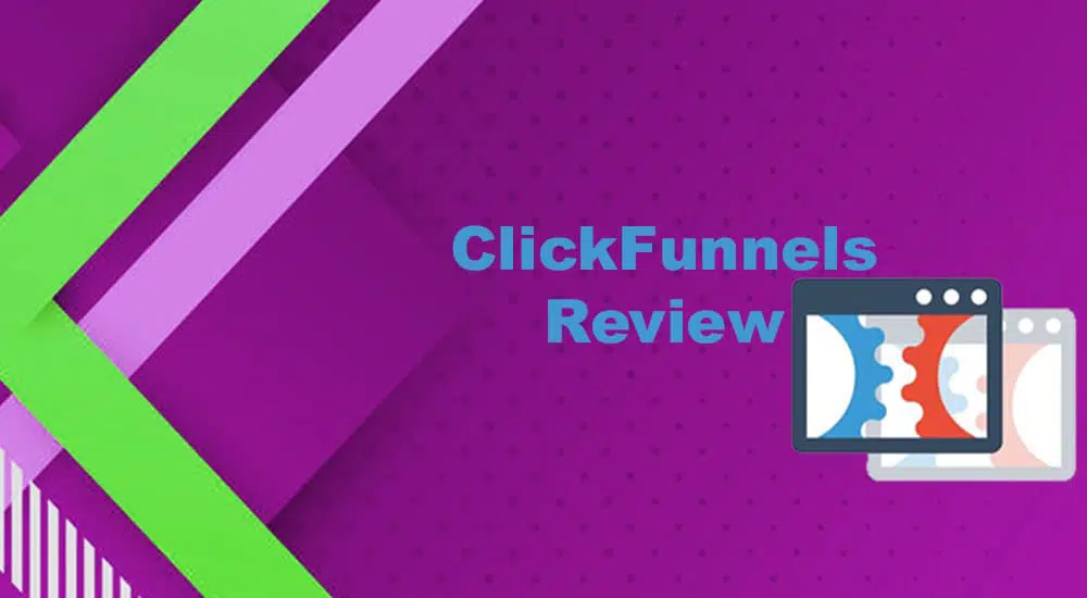 ClickFunnels Review