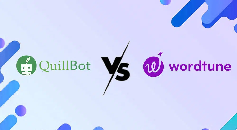 Quillbot Vs Wordtune