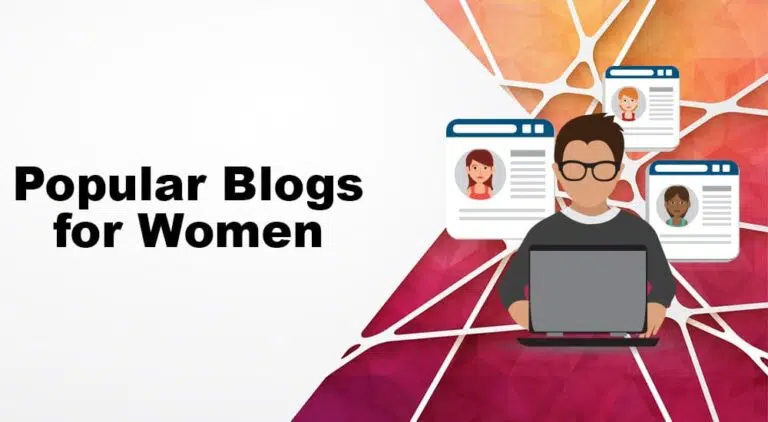 21 Popular Blogs for Women to Follow