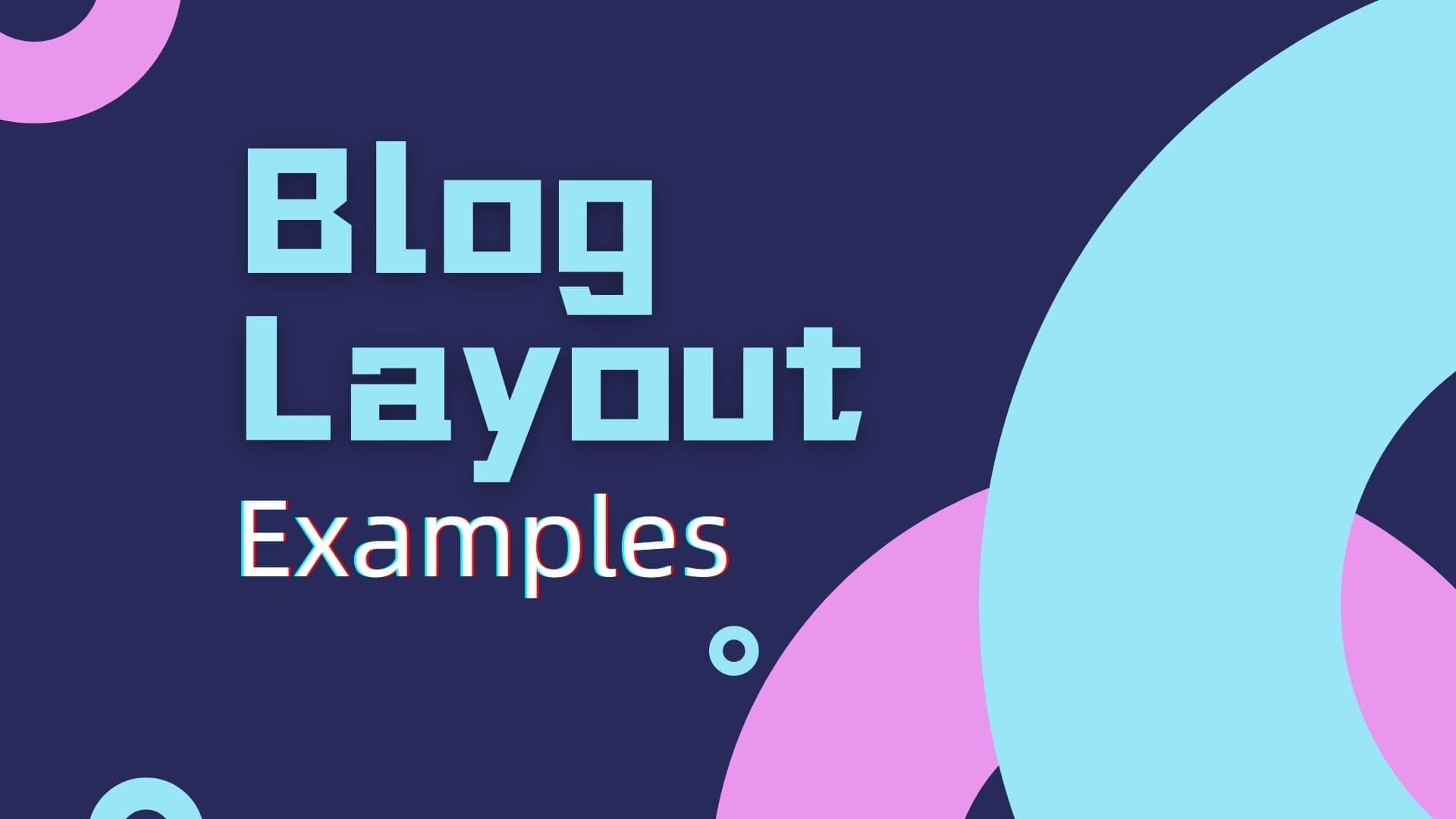 blog layout examples