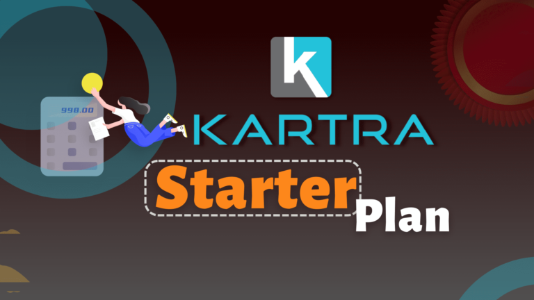 Kartra Starter Plan-2023: 99/79 USD Per Month